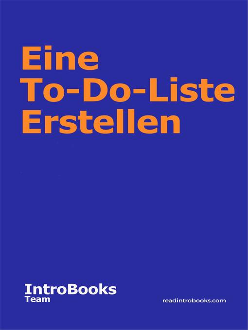 Title details for Eine To-Do-Liste Erstellen by IntroBooks Team - Available